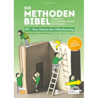 Die Methodenbibel - Band 4 - Von Ostern bis Offenbarung